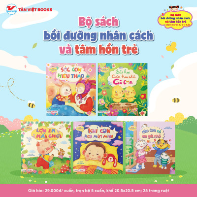 Combo  Bộ Sách Bồi Dưỡng Nhân Cách Và Tâm Hồn Trẻ - Từ 0-3 Tuổi ( Bộ 5 Cuốn)