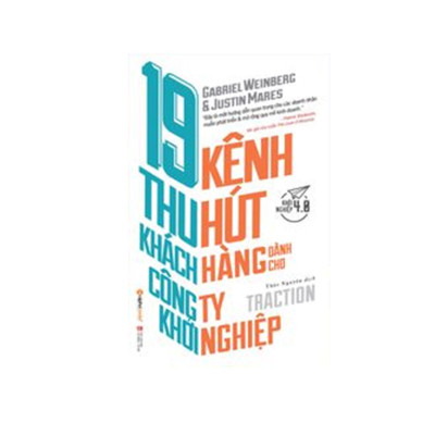 Combo Thu Hút Khách Hàng Cho Doanh Nghiệp Khởi Nghiệp: 19 Kênh Thu Hút Khách Hàng Dành Cho Công Ty Khởi Nghiệp + Khởi Nghiệp Táo Bạo 