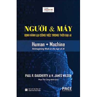 Người Và Máy - Định Hình Lại Công Việc Trong Thời Đại AI _PACE