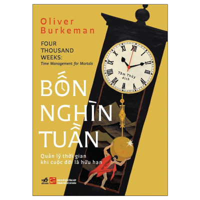 Sách Combo 2 Cuốn Làm Chủ Thời Gian : Bốn Nghìn Tuần - Quản Lý Thời Gian Khi Cuộc Đời Là Hữu Hạn + Tuần Làm Việc 4 Giờ (Tái bản)
