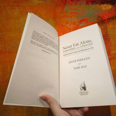 Sách - Never Eat Alone: And Other Secrets to Success, One Relationship at a Time by Keith Ferrazzi