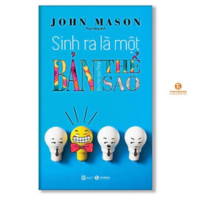Sách - Sinh Ra Là Một Bản Thể, Đừng Chết Như Một Bản Sao - Thái Hà Books