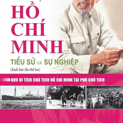 Sách - Chủ Tịch Hồ Chí Minh - Tiểu Sử Và Sự Nghiệp