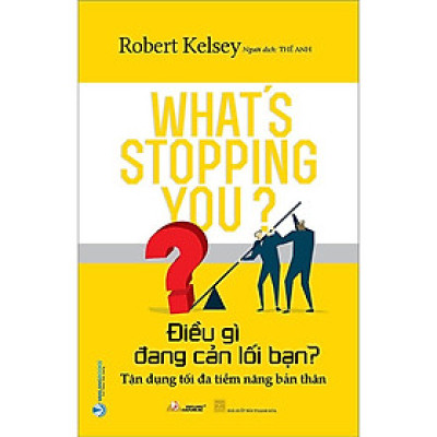 Điều Gì Đang Cản Lối Bạn?