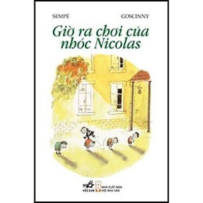 Giờ Ra Chơi Của  Nhóc Nicolas (Tái Bản)