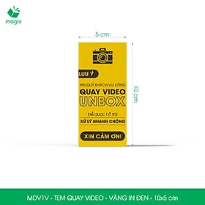 500 Tem chú ý quay video trước khi mở hàng, decal dán hộp - 10x5 cm - Vàng in đen - MDV1V