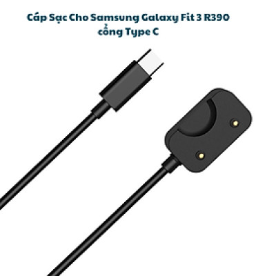 Dây cáp sạc cho Đồng Hồ Samsung Galaxy Fit 3 R390 cổng USB C_ Hàng chính hãng