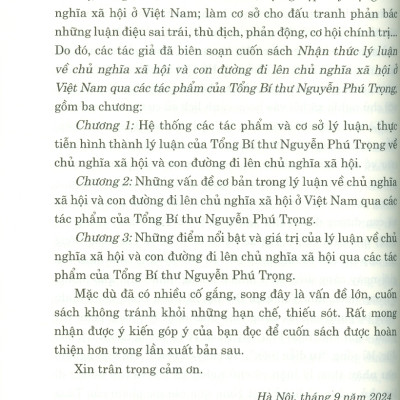 Nhận Thức Lý Luận Về Chủ Nghĩa Xã Hội Và Con Đường Đi Lên Chủ Nghĩa Xã Hội Ở Việt Nam - Qua Các Tác Phẩm Của Tổng Bí Thư Nguyễn Phú Trọng (Sách Chuyên Khảo, Xuất Bản Lần Thứ Hai, Có Chỉnh Sửa, Bổ Sung)