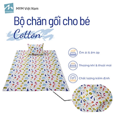 Bộ chăn gối cho bé đi học mẫu giáo MYM chất vải Cotton thấm hút, thoáng khí