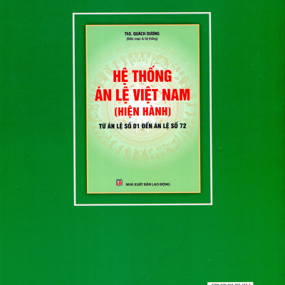 Tuyển Tập 37 Án Lệ Và Các Quyết Định Giám Đốc Thẩm Của Tòa Án Nhân Dân Tối Cao Về Hình Sự, Dân Sự, Kinh Tế, Lao Động