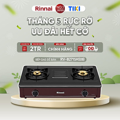 Bếp gas dương Rinnai RV-B271SR(EB) mặt bếp men và kiềng bếp men - Hàng chính hãng.