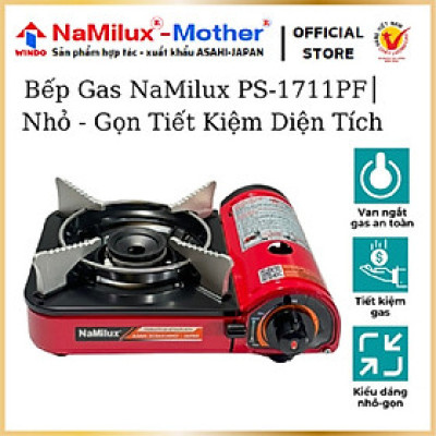 Bếp Gas NaMilux NA-1711PF│Nhỏ - Gọn Tiết Kiệm Diện Tích│Hàng Chính Hãng 100%