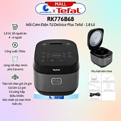 Nồi cơm điện tử Tefal 1.8 lít Delirice Plus RK776968- Hàng Chính Hãng - Dung tích:  1.8 lít, Số người ăn 4 - 6 người Công suất:  750W