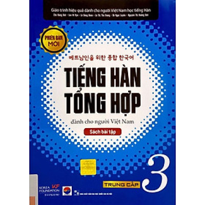 Giáo Trình Tiếng Hàn Tổng Hợp Dành Cho Người Việt Nam: Trung Cấp 3 - Sách Bài Tập