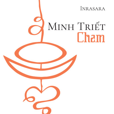 Minh Triết Chăm - Inrasara - (bìa mềm)