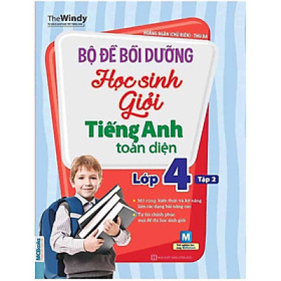 Sách - Bộ Đề Bồi Dưỡng Học Sinh Giỏi Tiếng Anh Toàn Diện Lớp 4 - Tập 2 - MCBooks