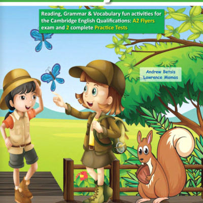 I-Fly (For Revised Exam From 2018 - A2 Flyers Exam And 2 Complete Practice Tests) (Kèm file MP3)