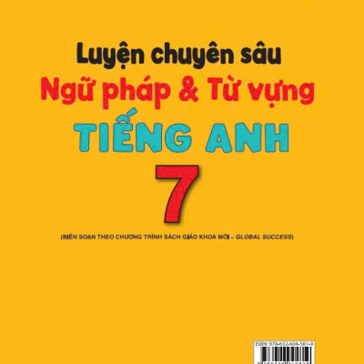 Sách - Luyện Chuyên Sâu Ngữ Pháp Và Từ Vựng Tiếng Anh 7 - Biên soạn theo chương trình SGK mới Global Success - ndbooks