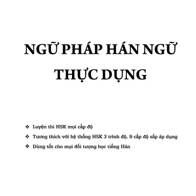 Sách - Combo: Ngữ Pháp Hán Ngữ Thực Dụng  + Bài Tập Củng Cố Ngữ Pháp HSK – Cấu Trúc Giao Tiếp & Luyện Viết HSK 4-5 Kèm Đáp Án + DVD tài liệu