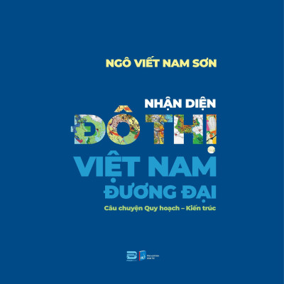 Nhận Diện Đô Thị Việt Nam Đương Đại