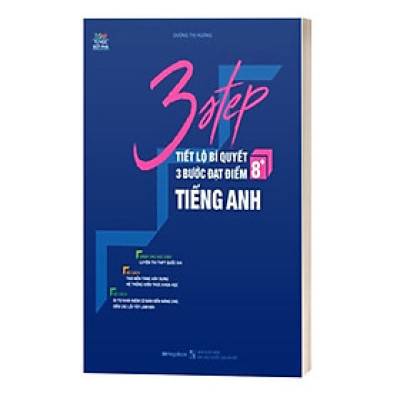3 Step - Tiết Lộ Bí Quyết 3 Bước Đạt Điểm 8+ Tiếng Anh