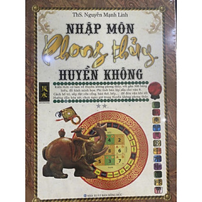 Nhập Môn Phong Thủy Huyền Không ( Tái Bản) 