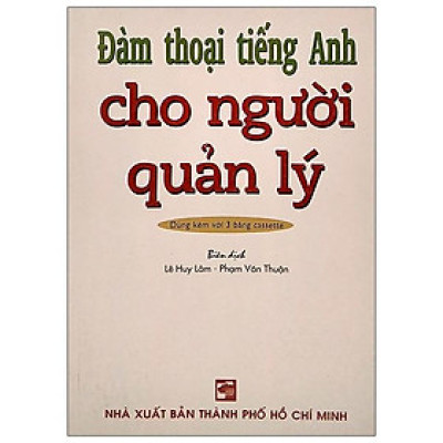 Đàm Thoại Tiếng Anh Cho Người Quản Lý