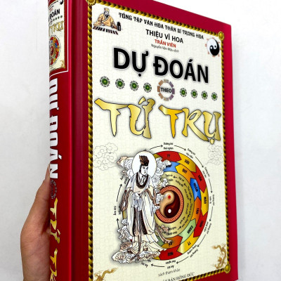 Dự Đoán Theo Tứ Trụ (Tái Bản 2020)