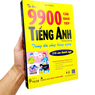 Tự Học 9900 Câu Giao Tiếp Tiếng Anh Thông Dụng Trong Đời Sống Hàng Ngày