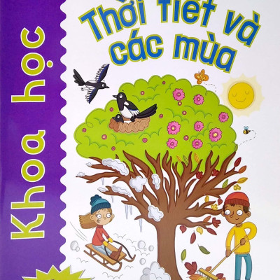 Tớ Đến Với Khoa Học: Thời Tiết Và Các Mùa (Tái Bản)