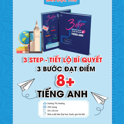 3 Step - Tiết Lộ Bí Quyết 3 Bước Đạt Điểm 8+ Tiếng Anh