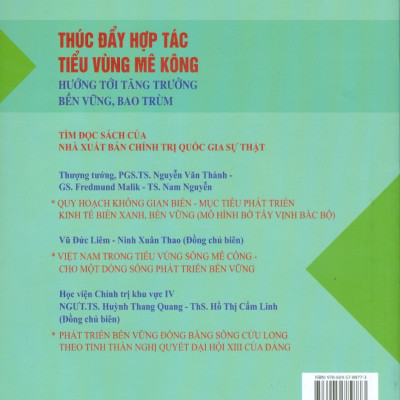 Thúc Đẩy Hợp Tác Tiểu Vùng Mê Kông - Hướng Tới Tăng Trưởng Bền Vững, Bao Trùm (Sách chuyên khảo) - Thượng tướng, PGS.TS. Nguyễn Văn Thành, TS. Bùi Thanh Tuấn đồng chủ biên
