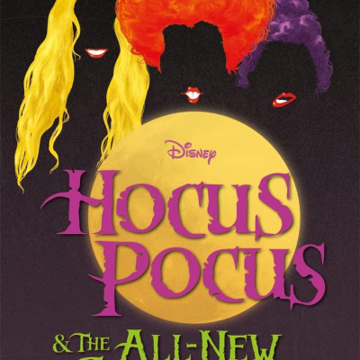 Disney: Hocus Pocus & The All New Sequel