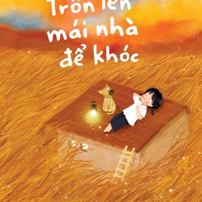 Trốn Lên Mái Nhà Để Khóc _SKY
