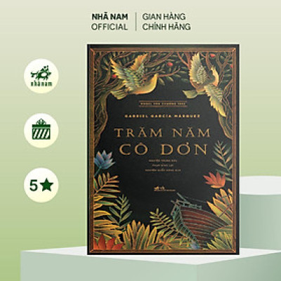 Sách - Trăm Năm Cô Đơn (Nhã Nam Official)