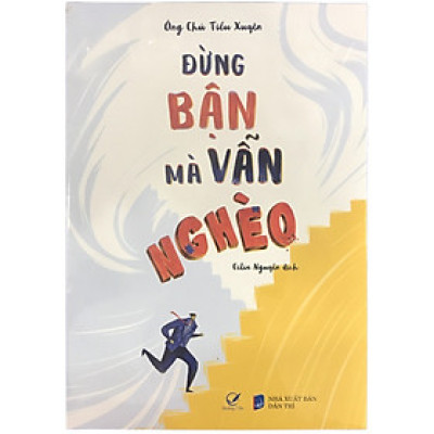 Đừng bận mà vẫn nghèo (QV)