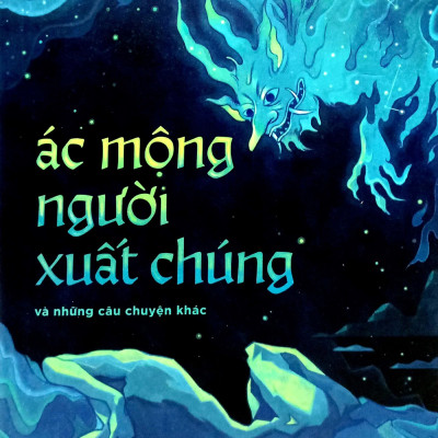 Sách - Ác Mộng Người Xuất Chúng Và Những Câu Chuyện Khác