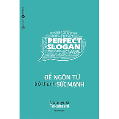 Perfect Slogan - Để ngôn từ trở thành sức mạnh