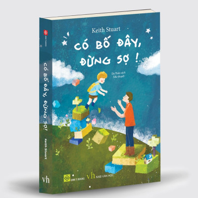 Sách Văn Học Hay: Có Bố Đây, Đừng Sợ! / Truyện Ngắn - Tản Văn - Tạp Văn (Tặng Kèm Bookmark Happy Life)