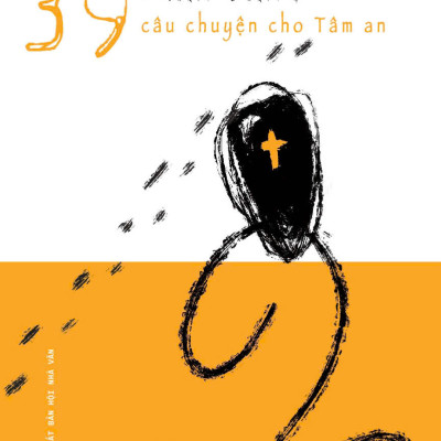 (Bộ 2 cuốn) 39 CÂU CHUYỆN CHO TÂM AN - TÔI NGỠ TÔI LÀ NGƯỜI – Phan Đăng – Nxb Hội Nhà Văn