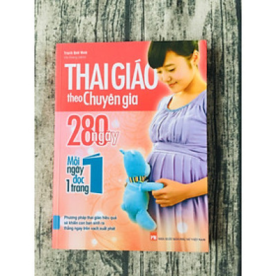Thai Giáo Theo Chuyên Gia - 280 Ngày - Mỗi Ngày Đọc Một Trang