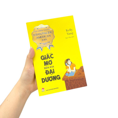 Giấc Mơ Bên Kia Đại Dương (Giải Thưởng Văn Học Asian/Pacific American 2019)