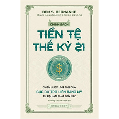 Chính Sách Tiền Tệ Thế Kỷ 21 - AL