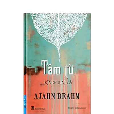 Tâm Từ (khổ nhỏ) Kindfulness - Bản Quyền