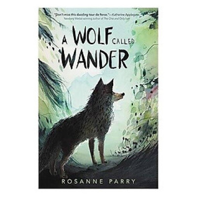 Sách văn học thiếu nhi tiếng Anh - A Wolf Called Wander