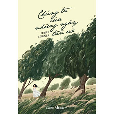 Chúng Ta Của Những Ngày Tan Vỡ