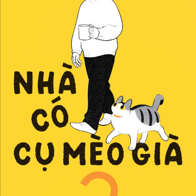 Sách - Nhà Có Cụ Mèo Già - Tập 2 - Tặng Kèm Sticker