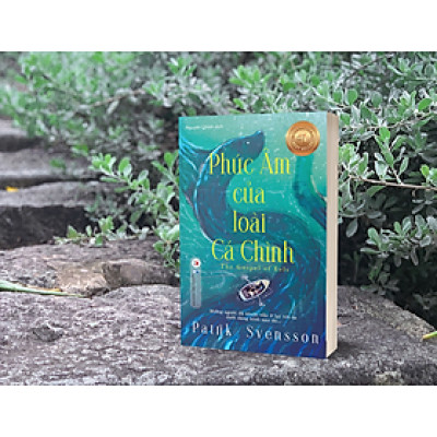 PHÚC ÂM CỦA LOÀI CÁ CHÌNH