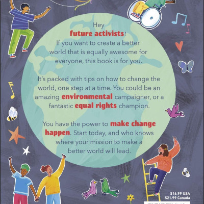 How To Make A Better World: For Every Kid Who Want To Make A Difference