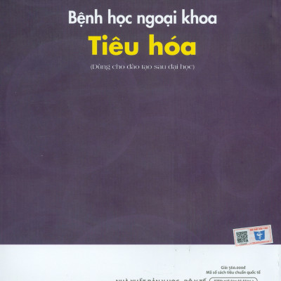 Bệnh Học Ngoại Khoa Tiêu Hóa (Dùng cho đào tạo sau đại học)